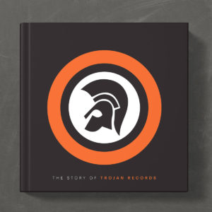 The story of Trojan Records
